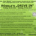 Rössle‘s DRIVE IN – 05.03. – 07.03.2021