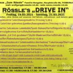 Rössle‘s DRIVE IN – 19.03. – 21.03.2021