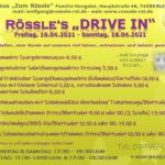 Rössle‘s DRIVE IN – Fr., 16.04. – So., 18.04.2021